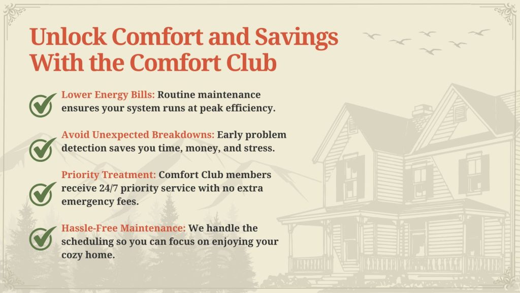 This is a faded image of a house with a mountain scene in the background. The headline reads; Unlock comfort and savings with the comfort club.